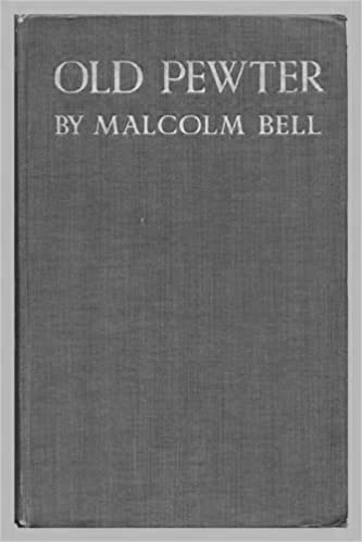 Old Pewter (1911) by Malcolm Bell