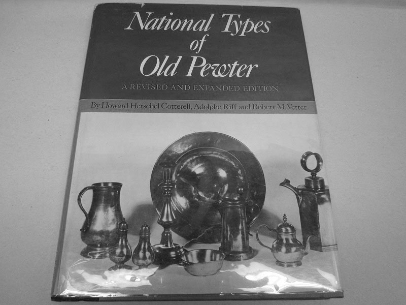 National Types of Old Pewter (1950) by Cotterell, Riff, & Vetter